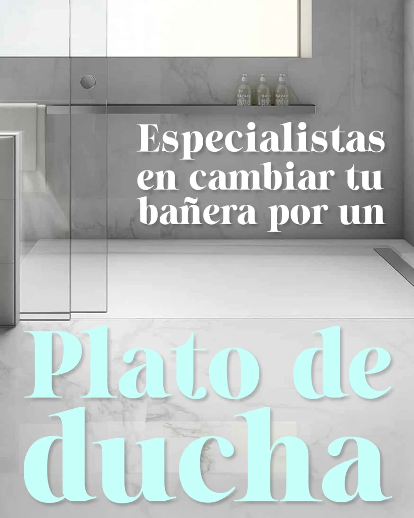 cambiar la bañera por plato de ducha madrid