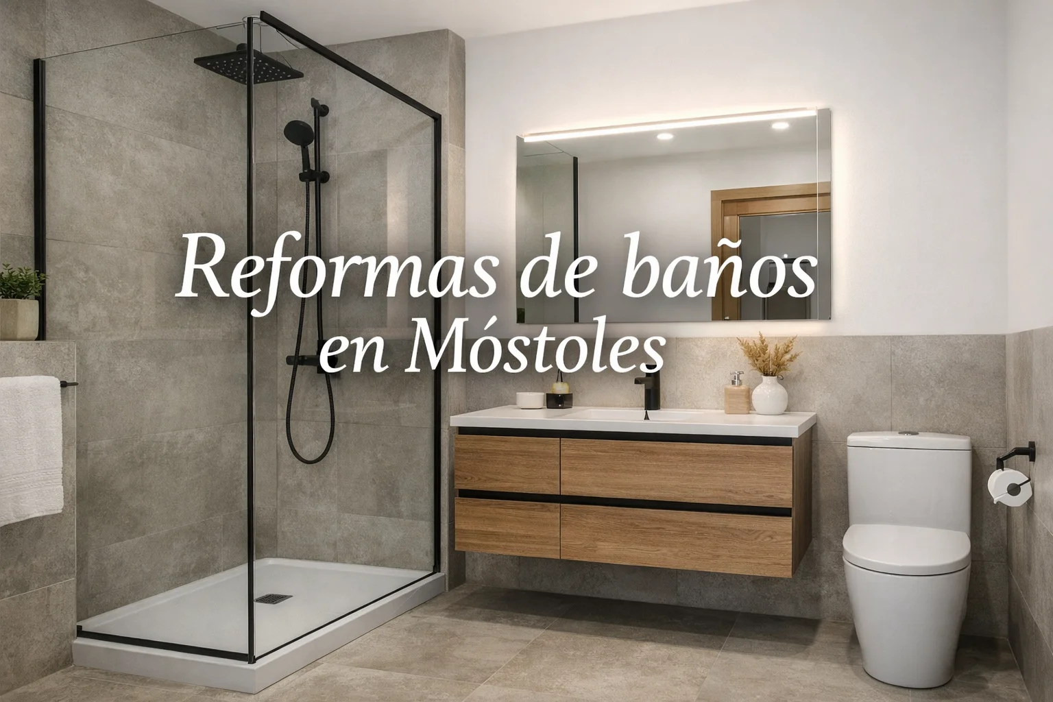Reformas de baños en Móstoles: transforma tu espacio hoy