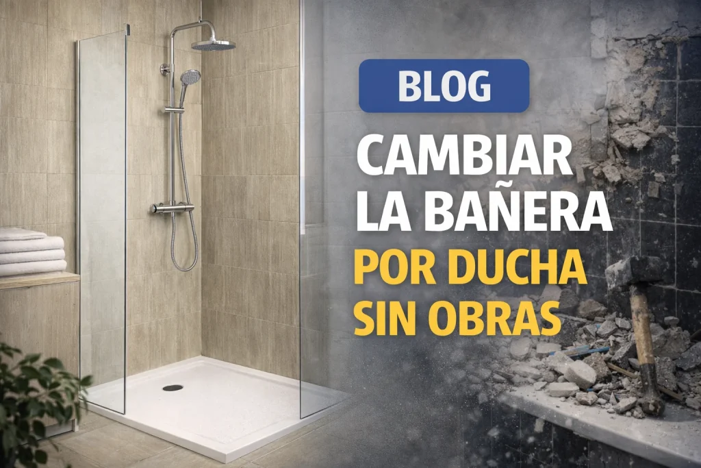 cambiar bañera por ducha sin obras Madrid